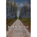 Born To Go