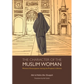 The Character of the Muslim Woman: Women's Emancipation During the Prophet's Lifetime