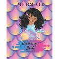 Mermaid Coloring Book Ages 8-12: 50 Pages - Paperback - Made In USA - Size 8.5 x11 - Black Mermaid for Girls