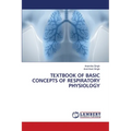 Textbook of Basic Concepts of Respiratory Physiology