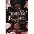 Elemental Becoming