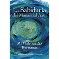 La Sabiduría del Manantial Azul
