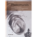 Photomurals: Fotografische Wandbilder in Transnationalen Aushandlungsprozessen Zwischen Mexiko Und Den USA