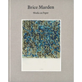 Brice Marden: Works on Paper