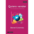 Quiero vender: El camino del sueldo seguro a la empresa propia