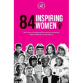84 Inspiring Women: The Lives of Influential Sheroes that Rebelled, Made a Difference, and Inspire (Feminist Book)