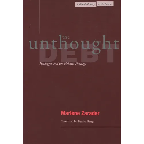 The Unthought Debt: Heidegger and the Hebraic Heritage