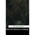 With the Zionists in Gallipoli