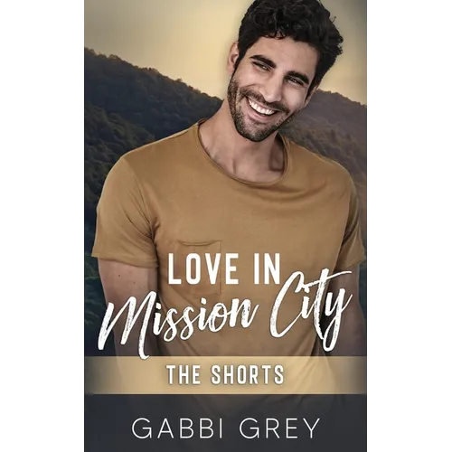Love in Mission City: The Shorts