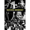 Beyond Memory: Recording the History, Moments and Memories of South African Music