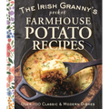 The Irish Granny's Pocket Farmhouse Potato Recipes