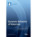 Dynamic Behavior of Materials