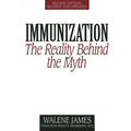 Immunization: The Reality Behind the Myth