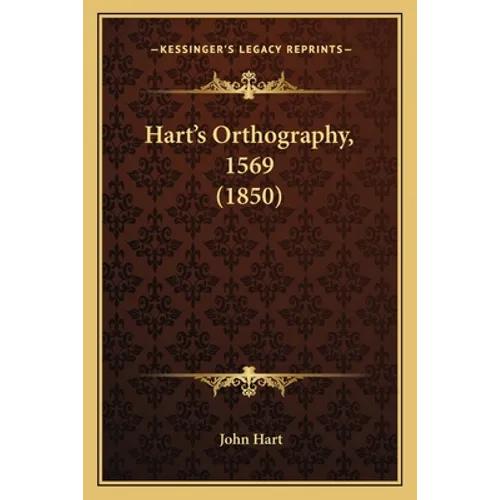Hart's Orthography, 1569 (1850)
