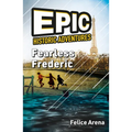 Fearless Frederic