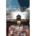 The History of the Holocaust