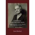 A Woman Who Did Not Wait: Louise Odencrantz and Her Fight for the Common Good