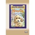 Noodle Helps Gabriel Say Goodbye [Dyslexia-friendly edition]