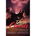 Dark Clouds: From the Sealed Case Files of Nick PT Barnum