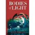 Bodies of Light