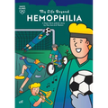My Life Beyond Hemophilia: A Mayo Clinic Patient Story