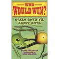 Green Ants vs. Army Ants