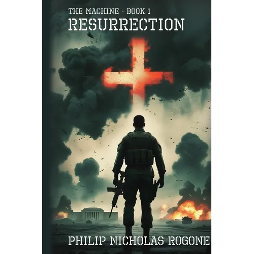 Resurrection The Machine Book One
