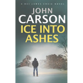 Ice Into Ashes
