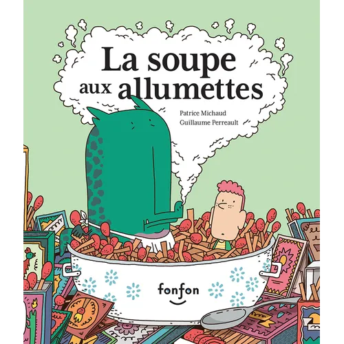 La Soupe Aux Allumettes