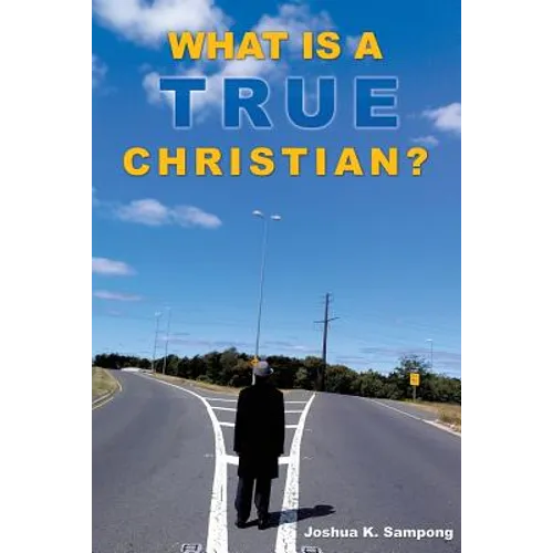 What Is a True Christian?