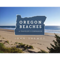 Oregon Beaches: A Traveler's Companion