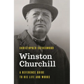 Winston Churchill: A Reference Guide to His Life and Works