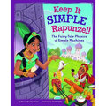 Keep It Simple, Rapunzel!: The Fairy-Tale Physics of Simple Machines