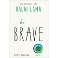 Be Brave