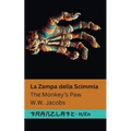 La Zampa della Scimmia / The Monkey's Paw: Tranzlaty Italiano English
