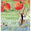 Perscilla Persimmon's Magical Seeds