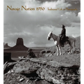 Navajo Nation 1950: Traditional Life in Photographs