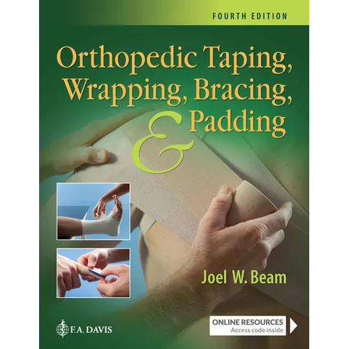 Orthopedic Taping, Wrapping, Bracing, and Padding