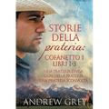 Storie Della Prateria: Cofanetto 1 Libri 1-3