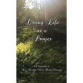 Living Life as a Prayer - The Theology of Rev. "Twinkle" Marie Manning