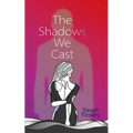 The Shadows We Cast: A powerful read opening up conversation on consent