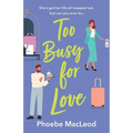 Too Busy For Love