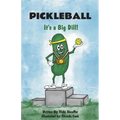 Pickleball: It's a Big Dill!