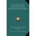 Deutschland In Seiner Tiefen Erniedrigung (1906)
