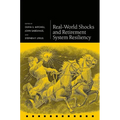 Real-World Shocks and Retirement System Resiliency