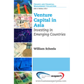 Venture Capital in Asia: Investing in Emerging Countries