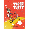 Tiger Tuffy and the Awesome Birthday Bike