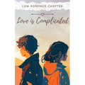 Love Is Complicated: A Romance Anthology