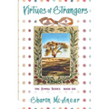 Virtues of Strangers