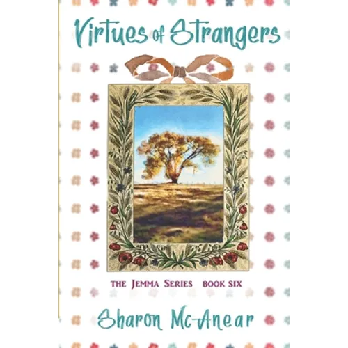 Virtues of Strangers
